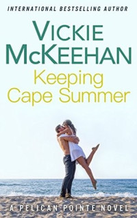 Vickie McKeehan — Keeping Cape Summer