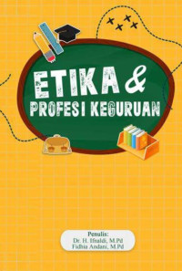 Dr. H. Ifnaldi, M.Pd. & Fidhia Andani, M.Pd. — Etika & Profesi Keguruan