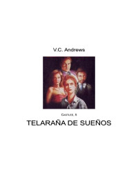 V.C. Andrews — Telaraña de sueños