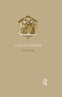 J.D.G. Evans — A Plato Primer