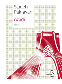 Saïdeh PAKRAVAN — Azadi