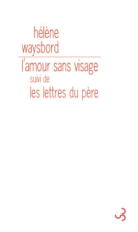 Hélène Waysbord — L'amour sans visage