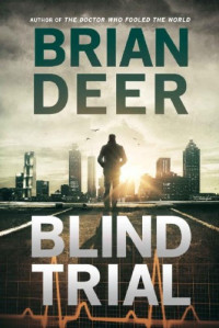 Brian Deer — Blind Trial