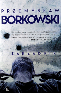 Przemysław Borkowski — Zakładnik