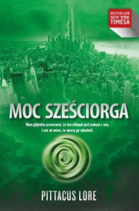 Pittacus Lore — Moc sześciorga