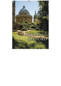 Harry Lee Poe; — The Inklings of Oxford