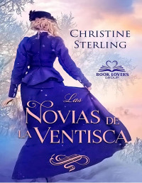 Christine Sterling — LAS NOVIAS DE LA VENTISCA