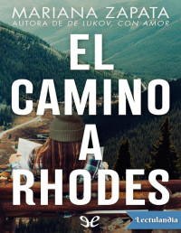 Mariana Zapata — El Camino a Rhodes