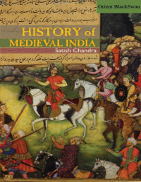 Satish Chandra — History of Medieval India