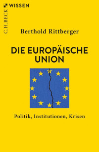 Berthold Rittberger; — Die Europische Union