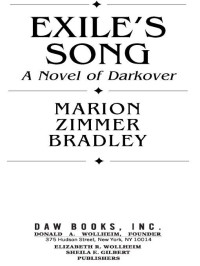 Marion Zimmer Bradley; — Exile's Song