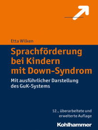 Etta Wilken — Sprachförderung bei Kindern mit Down-Syndrom