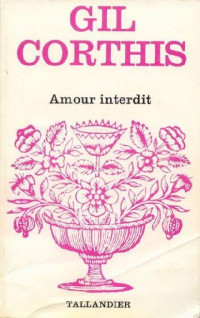 Gil Corthis — Amour interdit