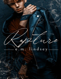 E.M. Lindsey — Rapture