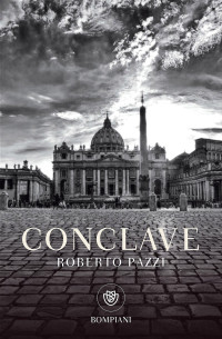 Pazzi, Roberto — Conclave (Italian Edition)