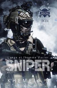 Khéméia B — Sniper, Tome 2 : Tiger