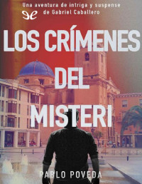 Pablo Poveda — Los crímenes del Misteri