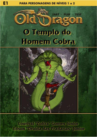 Lourival Gomes Júnior, Edson Junior — O Templo do Homem Cobra