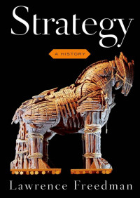 Lawrence Freedman — Strategy