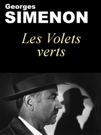 Georges Simenon — Les Volets verts