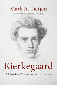 Mark A. Tietjen — Kierkegaard