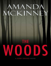 Amanda McKinney — The Woods
