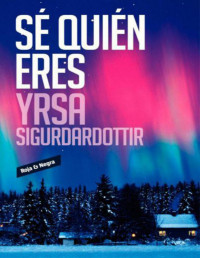 Yrsa Sigurðardóttir — Sé Quién Eres