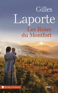 Gilles Laporte & Gilles Laporte — Les Roses du Montfort