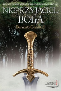 Bernard Cornwell — Nieprzyjaciel Boga