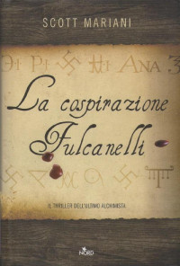 Scott Mariani [Mariani, Scott] — La Cospirazione Fulcanelli