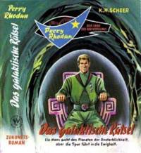 Clark Darlton — Das galaktische Rätsel - Leihbuch Widukind Perry Rhodan