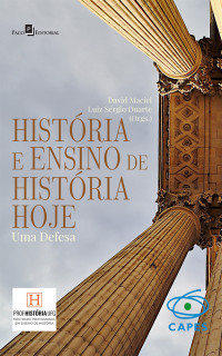 David Maciel;Luiz Srgio Duarte; — Histria e ensino de histria hoje