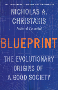 Christakis, Nicholas A.; — Blueprint