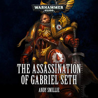 Andy Smillie — The Assassination of Gabriel Seth