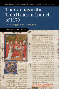 Danica Summerlin — The Canons of the Third Lateran Council of 1179