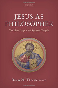 Runar M. Thorsteinsson — Jesus as Philosopher