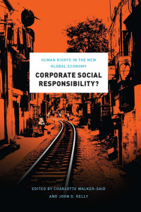 Kelly, John D., Walker-Said, Charlotte — Corporate Social Responsibility?