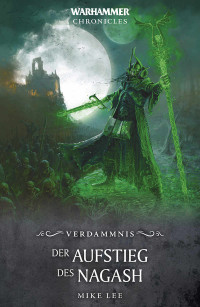 Mike Lee — Der Aufstieg des Nagash