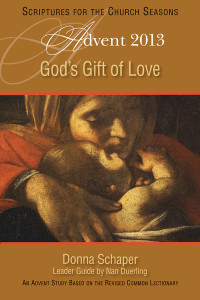 Duerling, Nan;Schaper, Donna; — God's Gift of Love: An Advent Study Based on the Revised Common Lectionary