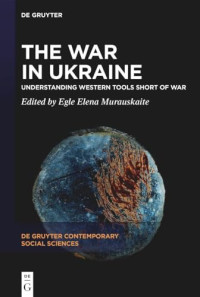 Egle Elena Murauskaite — The War in Ukraine