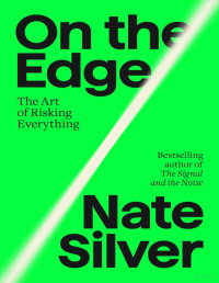 Nate Silver — On the Edge