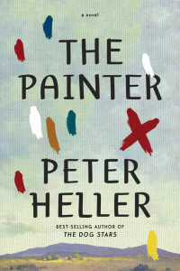 Peter Heller — The Painter