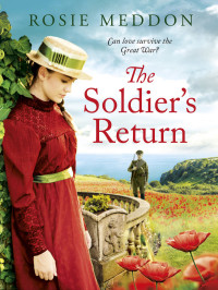 Rose Meddon [Meddon, Rose] — The Soldier's Return