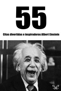Patrick B — 55 Citas divertidas e inspiradoras Albert Einstein