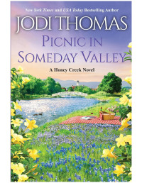 Jodi Thomas — Picnic in Someday Valley