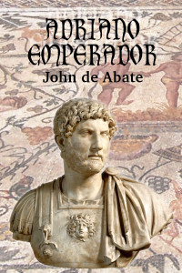 John de Abate — Adriano Emperador