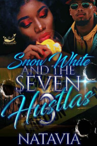 Natavia — Snow White and the Seven Hustlas 3