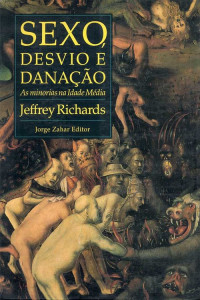 Jeffrey Richards — Sexo, desvio e danação