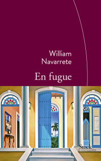 William Navarrete [Navarrete, William] — En fugue