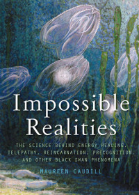 Maureen Caudill — Impossible Realities